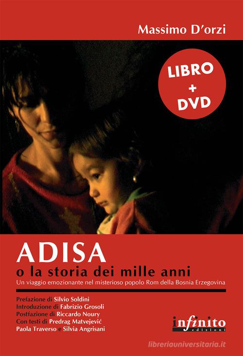 Adisa o la storia dei mille anni. Con DVD di Massimo D'Orzi edito da Infinito Edizioni