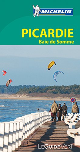 Picardia-Baie de Somme. Ediz. francese edito da Michelin Italiana