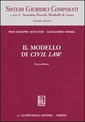 Il modello di Civil Law di Pier Giuseppe Monateri, Alessandro Somma edito da Giappichelli
