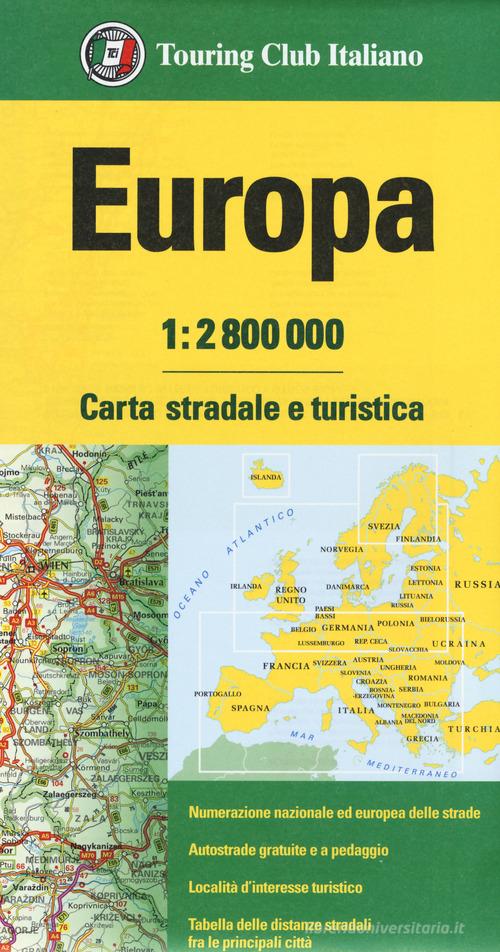 Europa 1:2.800.000. Carta stradale e turistica edito da Touring