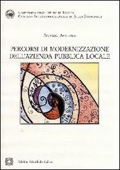Percorsi di modernizzazione dell'azienda pubblica locale di Nunzio Angiola edito da Edizioni Scientifiche Italiane