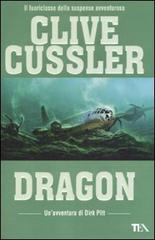 Dragon di Clive Cussler edito da TEA