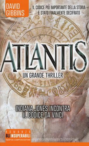 Atlantis di David Gibbins edito da Newton Compton Editori