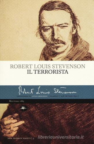Libro Il terrorista di Robert Louis Stevenson Classici di Mattioli 1885