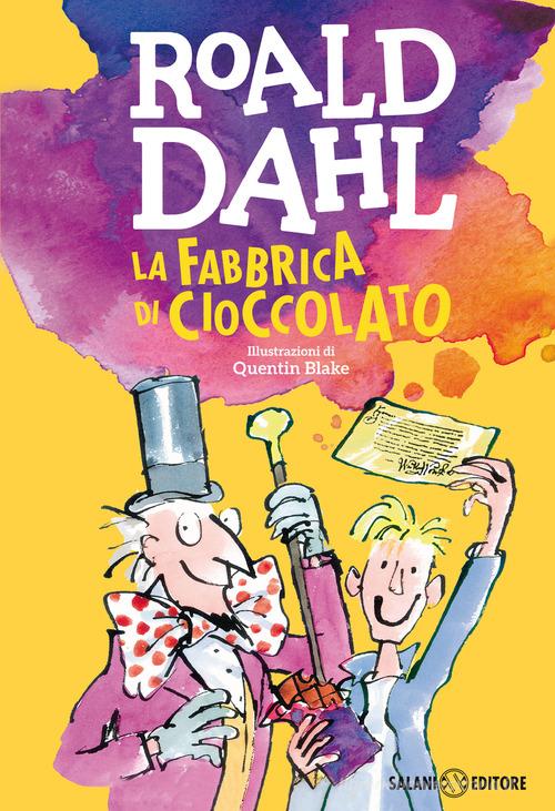 La fabbrica di cioccolato di Roald Dahl - Salani - Mammachilegge!