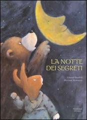 La notte dei segreti di Linard Bardill, Miriam Monnier edito da Nord-Sud