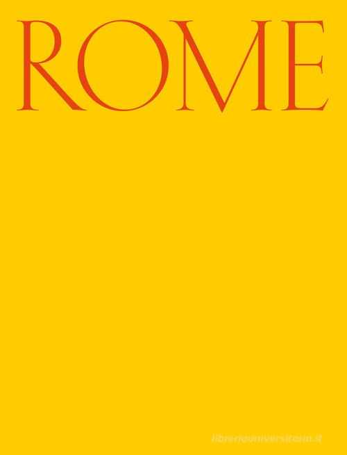 Rome. Ediz. italiana e inglese di Paolo Di Lucente edito da VEII