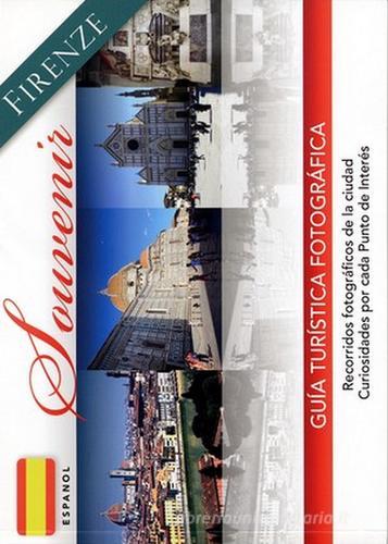 Firenze souvenir. Ediz. spagnola edito da Taita Press
