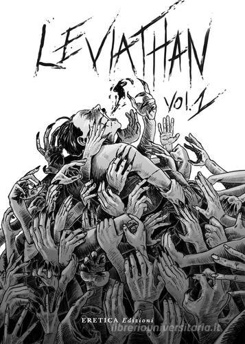 Leviathan. Ediz. integrale vol.1 di Michele Dattoli, Salvatore Pastore edito da Eretica