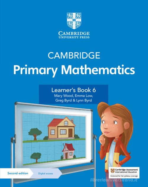 Cambridge primary mathematics. Stages 1-6. Learner's Book 6. Per la Scuola elementare. Con Contenuto digitale per accesso on line edito da Cambridge