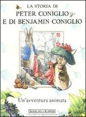 La storia di Peter Coniglio e di Benjamin Coniglio di Beatrix Potter edito da Sperling & Kupfer