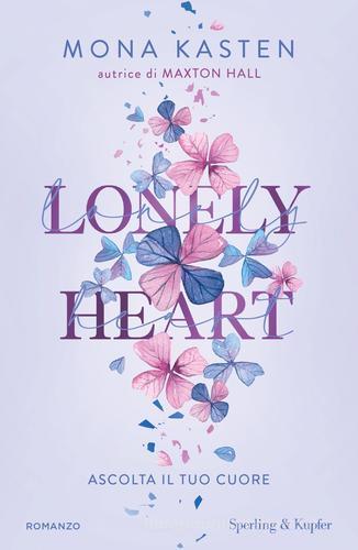 Libro Lonely heart di Mona Kasten Pandora di Sperling & Kupfer