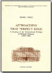 Approaching that perfect edge. A reading of the metafictional writings of Michael Ondaatje (1967-1982) di Monica Turci edito da Pàtron