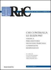 Chi controlla le elezioni? Verifica parlamentare dei poteri, tribunali, commissioni edito da Bononia University Press