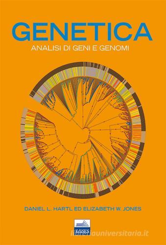 Genetica. Analisi di geni e genomi di Daniel L. Hartl, Elizabeh W. Jones edito da Edises