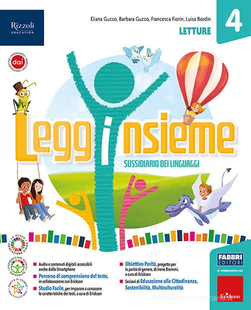 Legginsieme. Con Letture, Scrittura, Grammatica e Quaderno, Imparo e scrivo con le mappe, Laboratorio arte e musica, Le mie regole di grammatica, Fascicolo valutazio vol. 1 di Eliana Guzzo, Barbara Guzzo, Francesca Fiorin edito da Fabbri