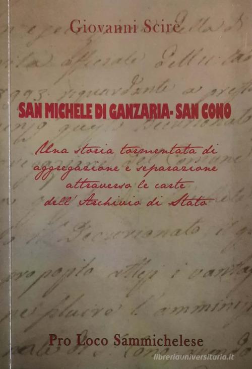 San Michele di Ganzaria San Cono. Una storia tormentata di