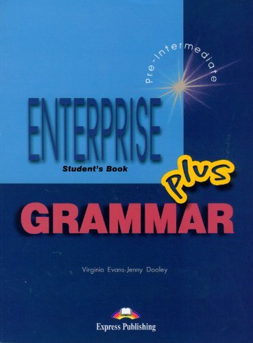 Enterprise plus. Grammar plus. Per le Scuole superiori. Con e-book. Con espansione online di Virginia Evans, Jenny Dooley edito da Express Publishing