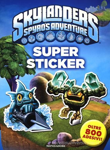 Skylanders. Spyro's adventure. Super sticker. Con adesivi edito da Mondadori