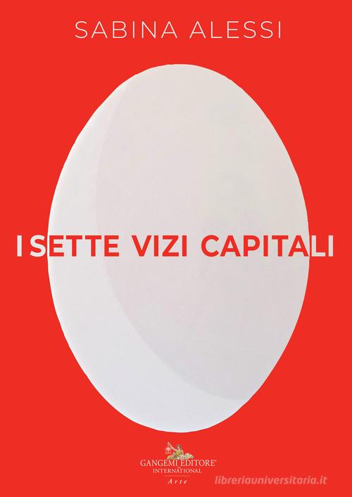 I sette vizi capitali di Sabina Alessi 9788849246339 in Altri stili dal 1900 d.C. in poi