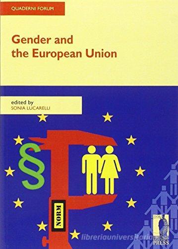 Gender and the European Union edito da Firenze University Press