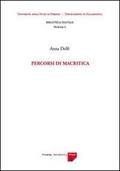 Percorsi di macritica. Con CD-ROM di Anna Dolfi edito da Firenze University Press