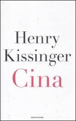 Cina di Henry Kissinger edito da Mondadori