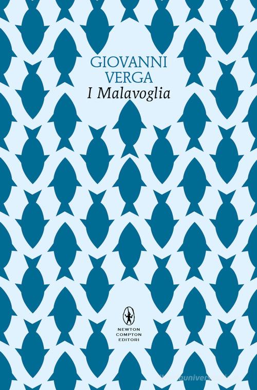 Libro I Malavoglia. Ediz. integrale di Giovanni Verga Classici pop Newton di Newton Compton Editori
