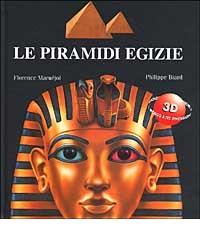 Le piramidi egizie di Florence Maruéjol edito da EL