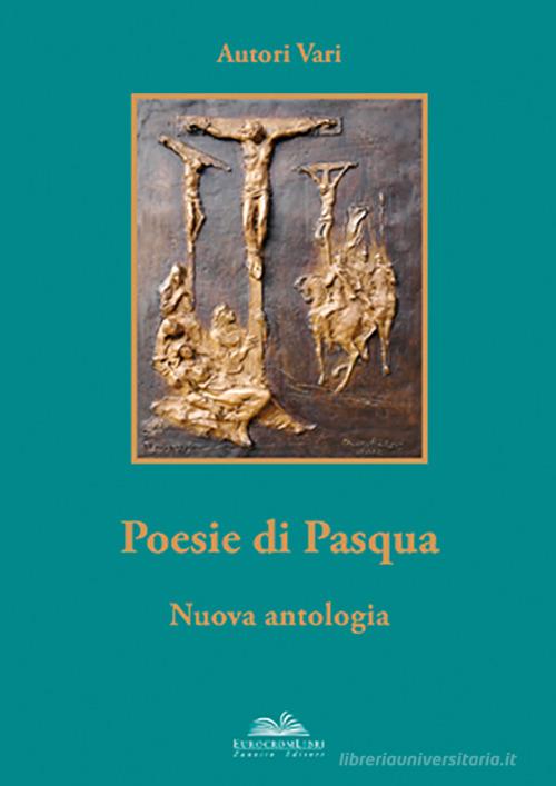 Poesie di Pasqua edito da Eurocromlibri Zanotto Editore