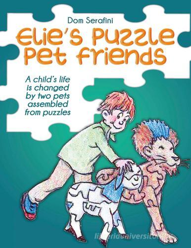 Elie's puzzle pet friends di Dom Serafini edito da Italic Digital Editions