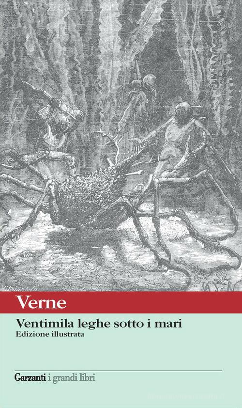 Ventimila leghe sotto i mari di Jules Verne edito da Garzanti