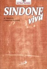 Sindone viva. Con CD-ROM di Emanuela Marinelli, Maurizio Marinelli edito da San Paolo Edizioni
