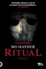 Ritual di Mo Hayder edito da TEA
