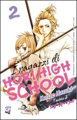 I ragazzi di Hori High School vol.2 di Kanae Hazuki edito da GP Manga
