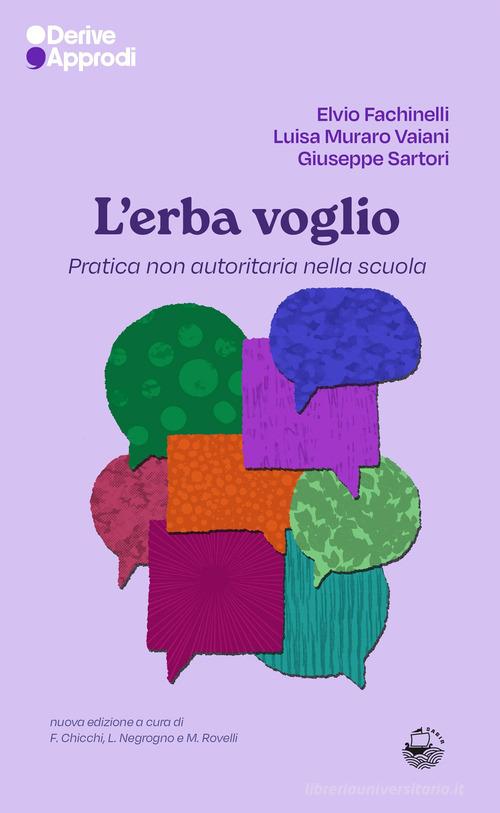 L'erba voglio. Pratica non autoritaria nella scuola edito da DeriveApprodi
