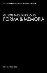 Forma & memoria di Giuseppe Pasquali edito da L'Erma di Bretschneider