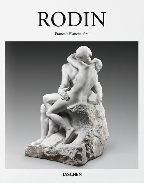 Rodin. Ediz. italiana di François Blachetière edito da Taschen