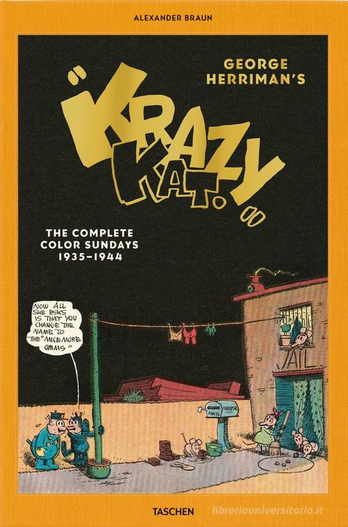 Krazy Kat. The complete color sundays 1935-1944 di George Herriman edito da Taschen
