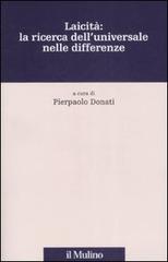 Laicità: la ricerca dell'universale nelle differenze edito da Il Mulino