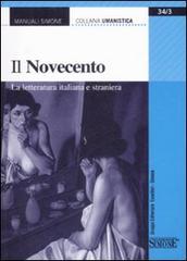 Il Novecento. La letteratura italiana e straniera edito da Edizioni Giuridiche Simone