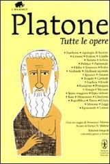 Tutte le opere. Testo greco a fronte di Platone edito da Newton Compton Editori