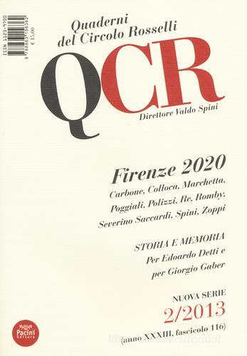 QCR. Quaderni del Circolo Fratelli Rosselli (2013) vol.2 edito da Pacini Editore
