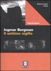 Ingmar Bergman. Il settimo sigillo di Fabrizio Marini edito da Lindau