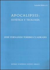 Apocalipsis: estetica y teologia di J. F. Toribio Cuadrado edito da Pontificio Istituto Biblico