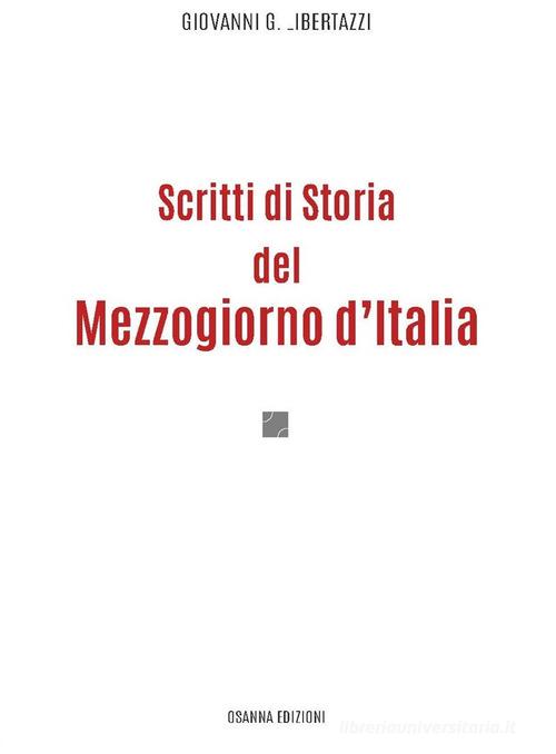 Scritti di storia del mezzogiorno d'Italia edito da Osanna Edizioni
