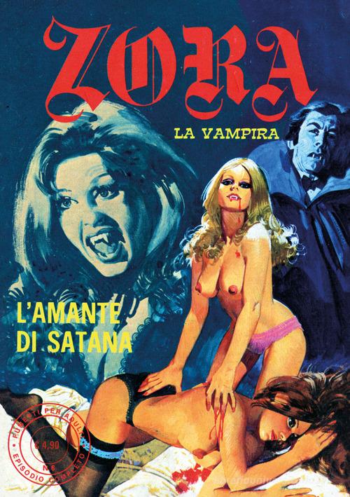 Zora la vampira vol. 6 edito da Editoriale Cosmo