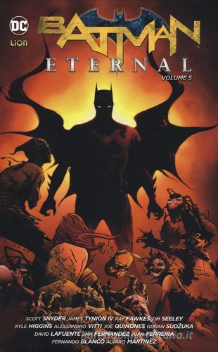 Batman eternal vol.5 di Scott Snyder edito da Lion