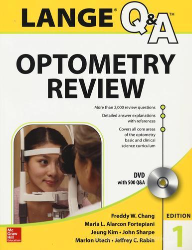 Lange Q&A optometry review: basic and clinical sciences. Con DVD edito da McGraw-Hill Education