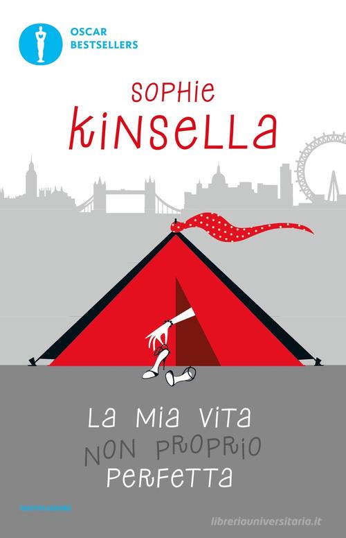 La mia vita non proprio perfetta di Sophie Kinsella edito da Mondadori